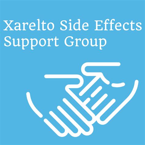 Xarelto Side Effect Support Group