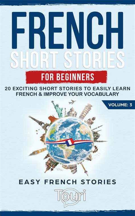 French Short Stories For Beginners 20 Exciting Short Stories To Easily
