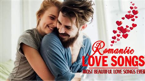 Most Beautiful Love Songs Collection Melow Love Songs Ever Best