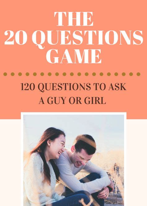 The 25 Best 20 Questions Game Ideas On Pinterest Relationship