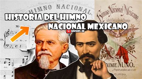 Historia Del Himno Nacional Mexicano Youtube