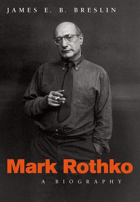 Mark Rothko A Biography Breslin