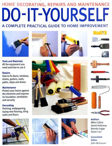 Do It Yourself A Complete Beginners Home Improvement Manual Home