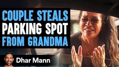 Couple Steals Parking Spot From Grandma They Live To Regret Their Decision Forever Dhar Mann