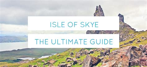 Ultimate Guide To Isle Of Skye Travel Monkey Blog