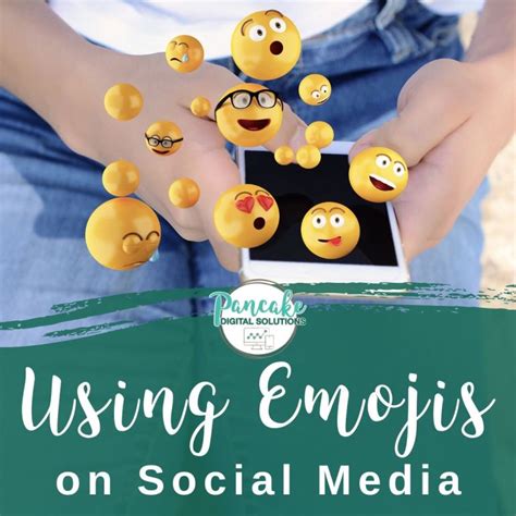 Using Emojis On Social Media Pancake Digital Solutions
