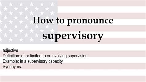 How To Pronounce Supervisory Meaning Youtube