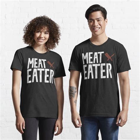 Meat Eater T Shirt By Scottneumyer Redbubble