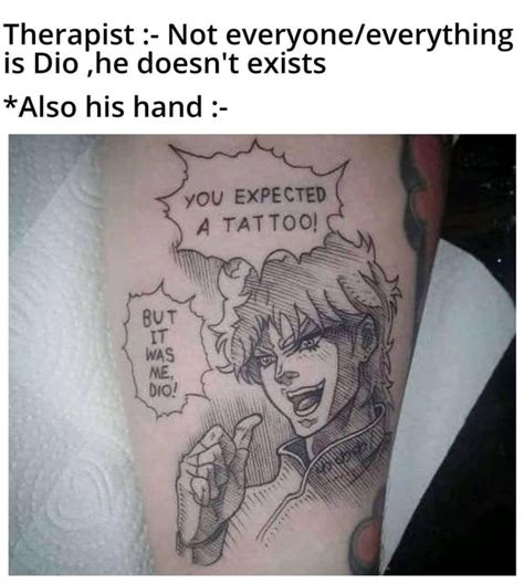 You Thought This Was A Meme But No It Was Me Dio Memes