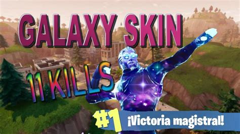 Estrenando La Skin Galaxy 1000 € Con 11 Kills Youtube