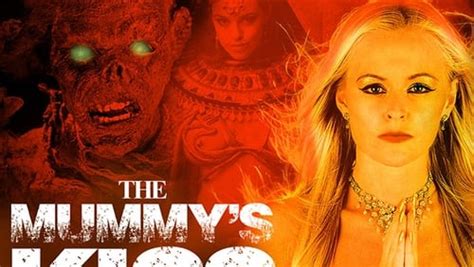 the mummy s kiss 2003 full movie watch online 123movies