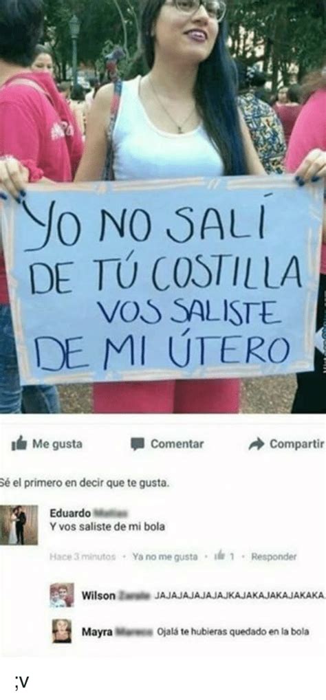 No Sali De Tu Costilla Vos Saliste De Mi Utero Me Gusta Comentar A Compartir Sé El Primero En