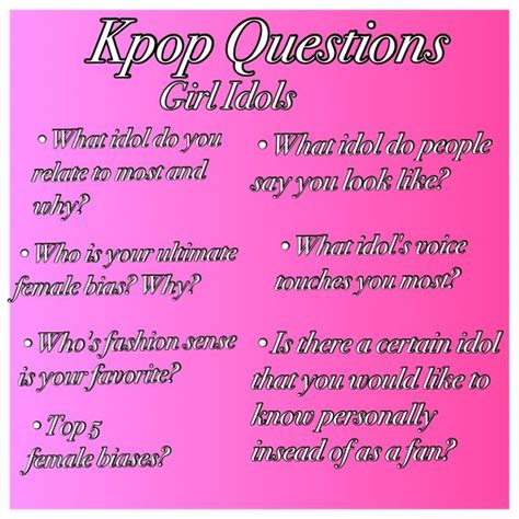 Kpop Questions Girl Idols K Pop Amino
