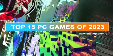 Top 15 Most Popular Pc Games Of 2023 By Player Count