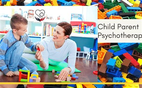 Child Parent Psychotherapy Cpp A Best Therapy To Improve Parents And