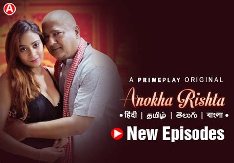 Anokha Rishta 2023 Primeplay S01e03 E04 Hindi Web Series