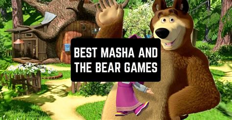 11 Best Masha And The Bear Games For Android And Ios Freeappsforme Free Apps For Android And Ios