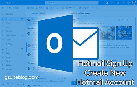 Hotmail Sign Up Create New Hotmail Account Step By Step Guide For