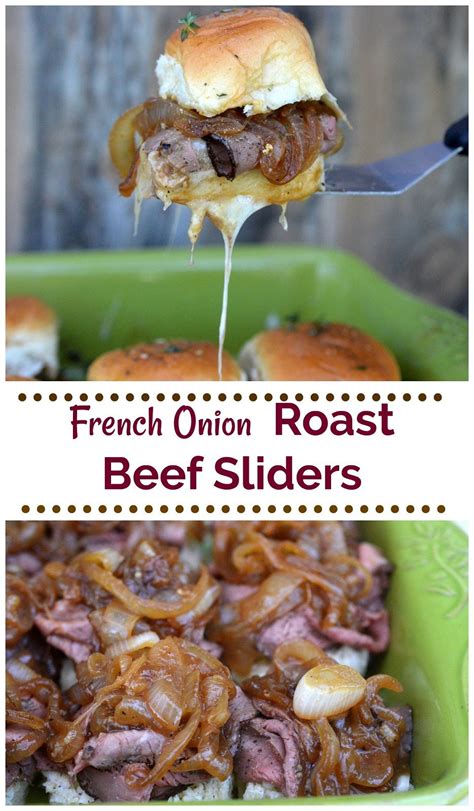 Game Day Or Party French Onion Roast Beef Sliders Roast Beef Sliders