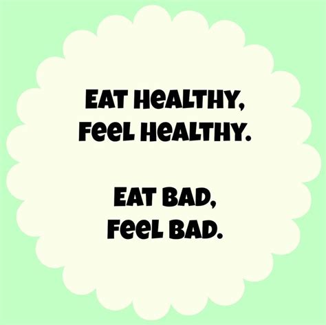eat healthy feel great healthy life quotes healthy eating quotes eating quotes