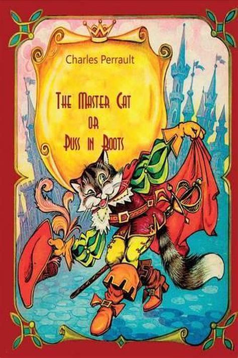 The Master Cat Or Puss In Boots By Charles Perrault English Paperback