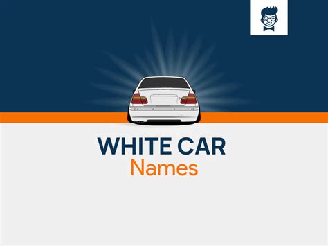 — White Car Names 700 Catchy And Cool Names