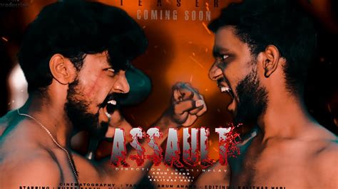 Assault Teaser Short Film Arun Anand Mersal King Cinemas Mkc