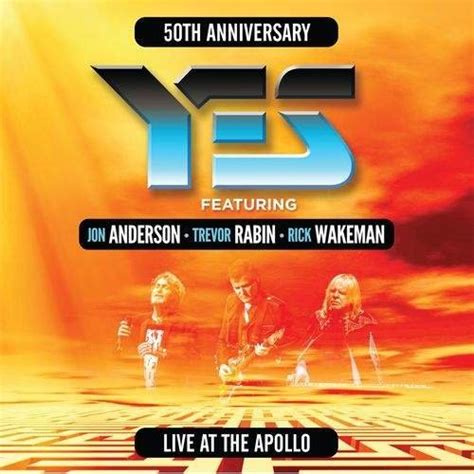 Yes Featuring Jon Anderson Trevor Rabin Rick Wakeman Live At The Apollo 2018