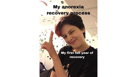 Anorexia Recovery My First Full Year In Recovery Youtube