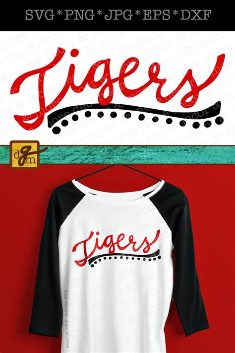Script Tigers SVG File Tigers Shirt SVG File Tigers Mom Etsy Tiger