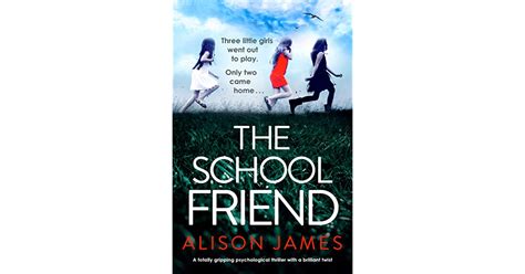 The School Friend By Alison James