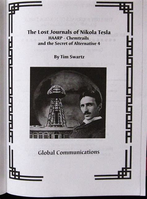The Lost Journals Of Nikola Tesla Haarp Chemtrails And The Secret Of