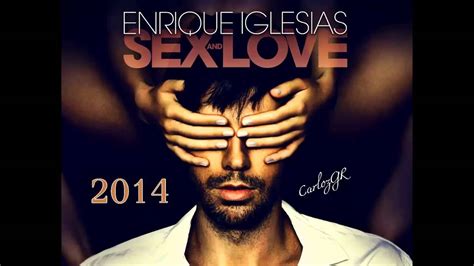 El Perdedor Enrique Iglesias Marco Antonio Solis Sex And Love Disco