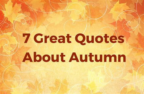 7 Great Quotes About Autumn