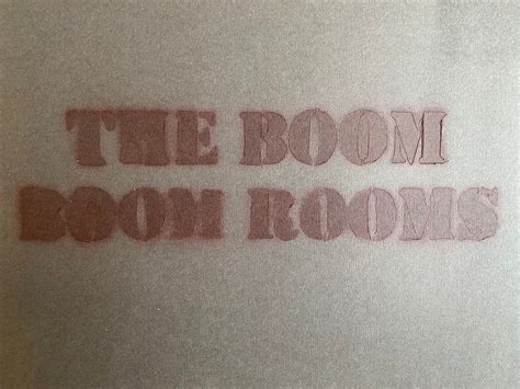 The Boom Boom Rooms