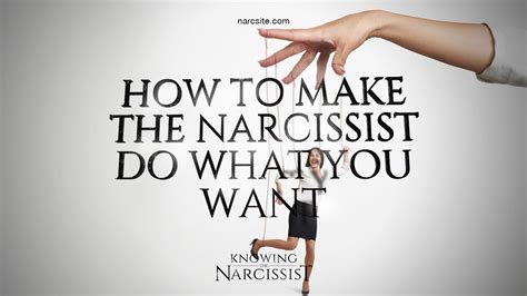 How to Make the Narcissist Do What You Want - YouTube
