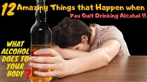 12 Amazing Things That Happen When You Quit Drinking Alcohol Youtube