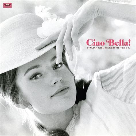 Ciao Bella Italian Girl Singers Of The 60s Various Artists Lp Album Muziek