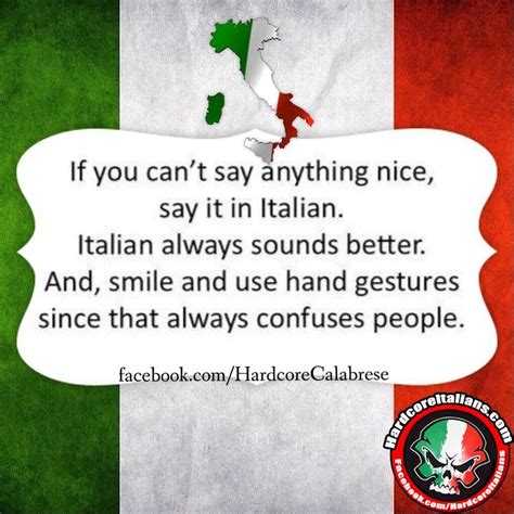 If You Cant Say Anything Nice Say It In Italian Italian Always