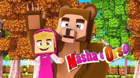 Minecraft Masha E O Urso Nova SÉrie Como Eles Se Conheceram Episódio 1 Youtube