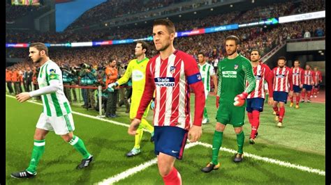Next article pes 2017 matip, lallana, aubameyang and wilson face. PES 2018 | Atletico Madrid vs Real Betis | Gameplay PC - YouTube