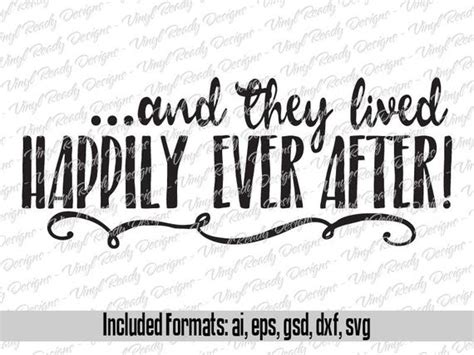 And They Lived Happily Ever After Vector Art Svg Eps Ai Etsy