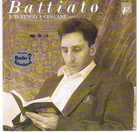 Franco Battiato E Ti Vengo A Cercare Lyrics Genius Lyrics