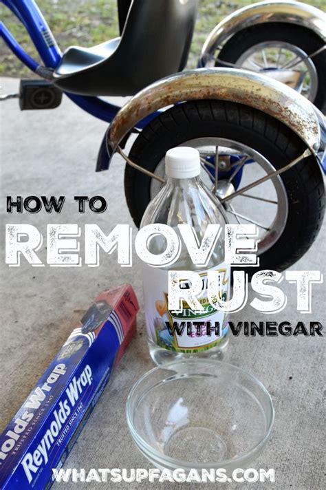 Discover Vinegar Rust Removal Tips For Removing Rust With Vinegar From