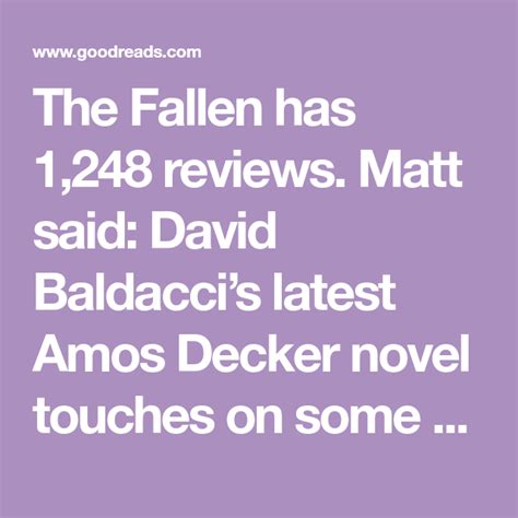 The Fallen Has 1248 Reviews Matt Said David Baldaccis Latest Amos