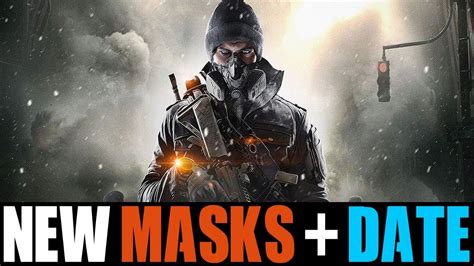 The Division Global Event Onslaught Release Date Gear Sets Masks Everything You Need To