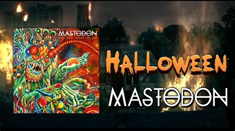 Halloween Mastodon Legendado Youtube