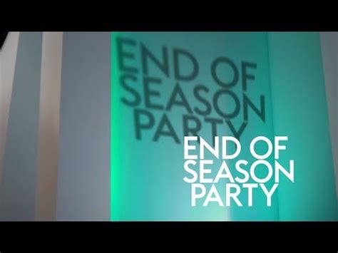 End Of Season Party 2019 YouTube