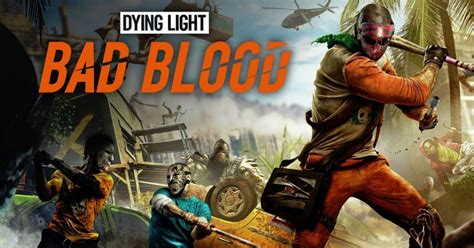 Dying light the following how to level up driving skill fast. Dying Light: Bad Blood - PlayGamesOnline