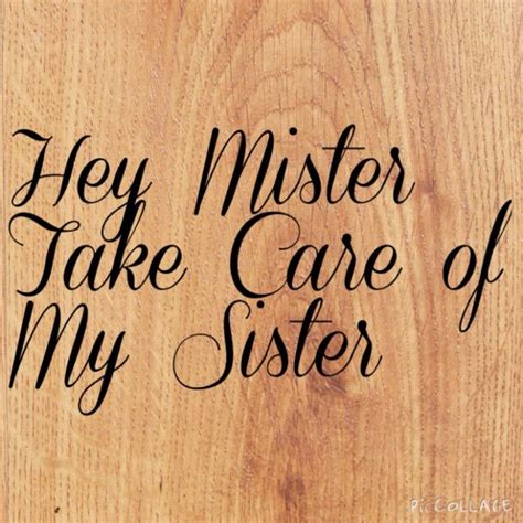 Sister Wedding Quotes Bridesmaid Best 25 Sister Wedding Quotes Ideas